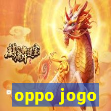 oppo jogo